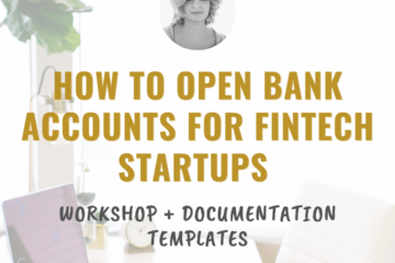 How to Open Bank Accounts Workshop for FinTech Startups
